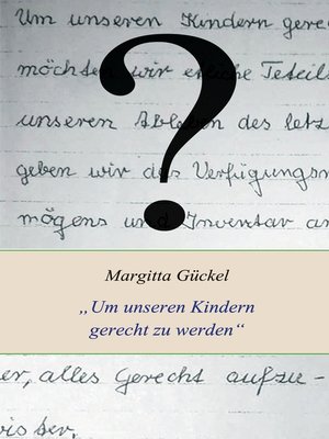 cover image of Um unseren Kindern gerecht zu werden